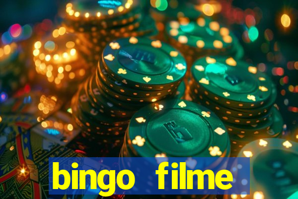 bingo filme completo dublado